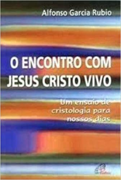 O Encontro Com Jesus Cristo Vivo