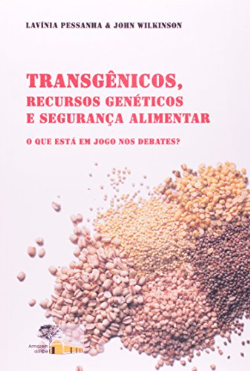 Transgenicos, Recursos Geneticos E Seguranca