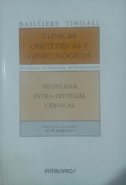 Clinicas Obstetricas E Ginecologicas - Atividade E Pesquisa Internacionais / Neoplasia Intra-epitelial Cervical V.01