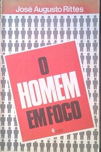 O Homem Em Foco