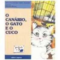 O Canario Gato E O Cuco
