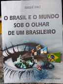 O Brasil E O Mundo Sob O Olhar De Um Brasileiro