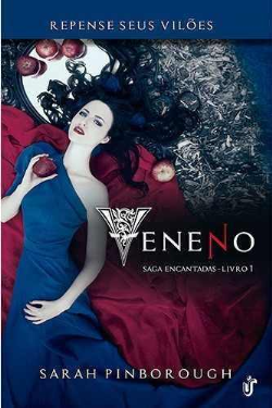 Veneno - Saga Encantada Livro 1