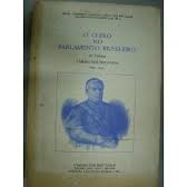 Clero No Parlamento Brasileiro Vol. 02, O - Camara Dos Deputados 1826-1829