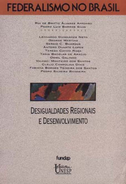 Federalismo No Brasil - Desigualdades Regionais E Desenvolvimento