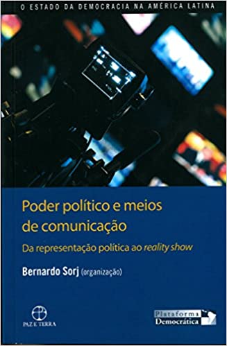 poder politico e meios de comunicação - Da representação política ao reality show