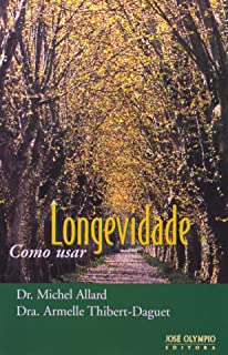 Longevidade - Como Usar