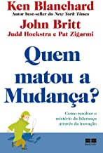 Quem Matou A Mudanca