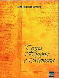 Teoria Historia E Memoria