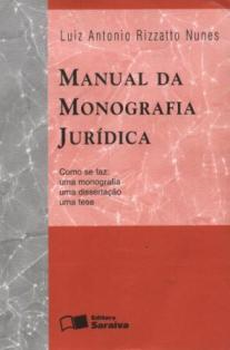 Manual Da Monografia Juridica - Como Se Faz Uma Monografia Uma Dissertacao Uma Tese