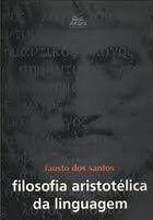 Filosofia Aristotelica Da Linguagem