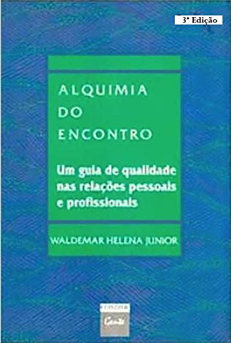 Alquimia Do Encontro