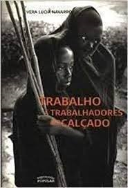 Trabalho E Trabalhadores Do Calcado