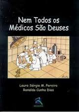 Nem Todos Os Medicos Sao Deuses