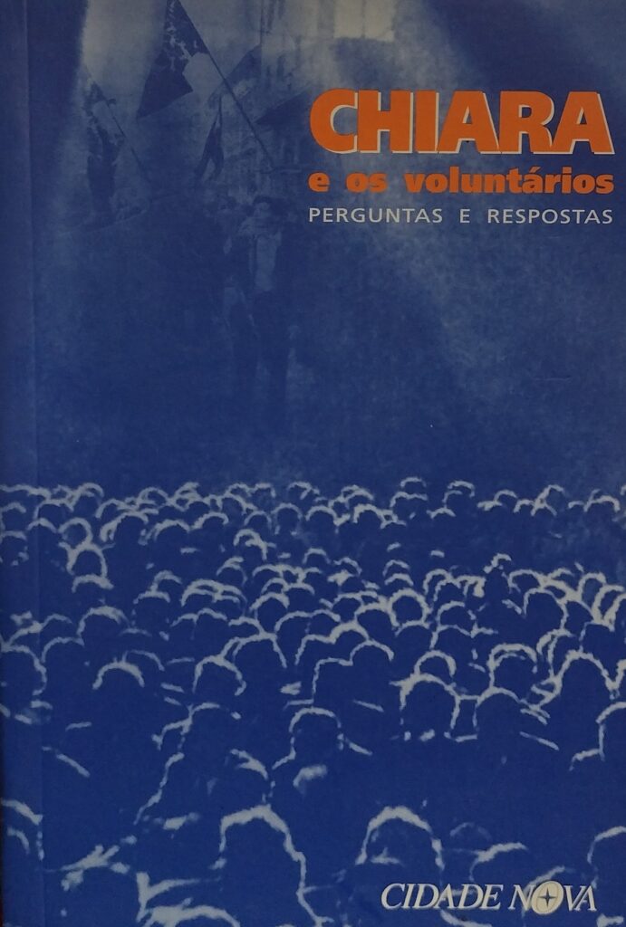 Chiara e os Voluntários - perguntas e respostas
