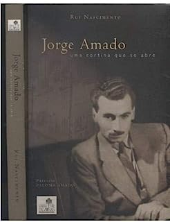Jorge Amado - Uma Cortina que Se Abre