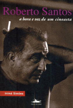 Roberto Santos - A Hora E Vez De Um Cienasta