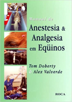 Manual De Anestesia & Analgesia Em Equinos