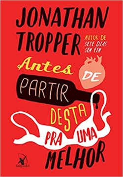 Antes De Partir Desta Pra Uma Melhor