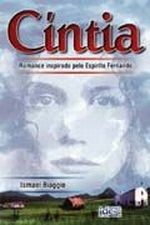 Cintia - Romance Inspirado Pelo Espirito Fernando