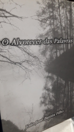 O Alvorecer Das Palavras
