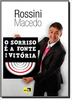 O Sorriso E A Fonte Da Vitoria