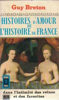 Histoires Damour De Lhistoire De France - Tome Iii