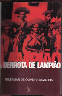 A Derrota De Lampião