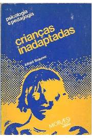Criancas Inadaptadas, As