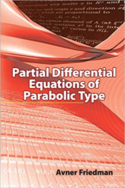 Partial Differential Equations Of Parabolic Type