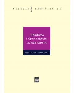 Hibridismo E Ruptura De Generos Em Joao Antonio