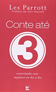 Conte Ate Tres - Conte Ate Tres - Controlando Seus Impulsos No Dia - A - Dia