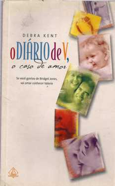 Diario De V, A Casa De Amor, O