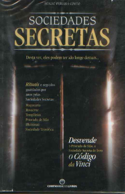Sociedades Secretas - Desta Vez, Eles Podem Ter Ido Longe Demais...