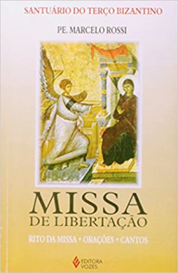 Missa Da Libertacao - Rito De Missa, Oracoes E Cantos