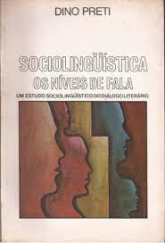 Sociolinguistica Os Niveis De Fala