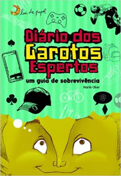 Diario Dos Garotos Espertos - Um Guia De Sobrevivencia