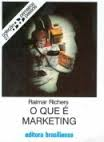 O Que E Marketing - Colecao Primeiro Passos