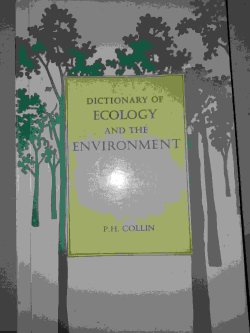 Dictionary Of Ecology And The Environment