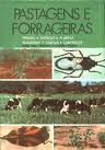 Pastagens E Forrageiras - Pragas Doencas Plantas Invasoras E Toxicas Controles