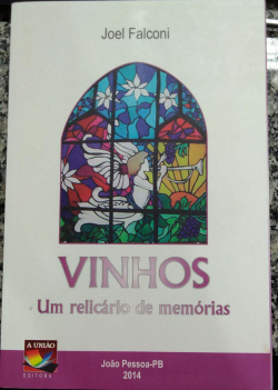 Vinhos Um Relicario De Memorias