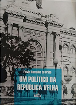 Um Politico Da Republica Velha