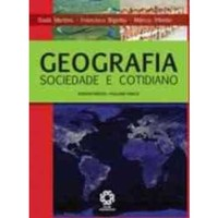 Geografia Sociedade E Cotidiano - Vol. Unico