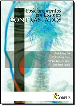 Posicionamentos em exames contrastados