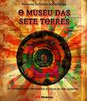 O Museu Das Sete Torres - Um Passeio Pelos Movimentos Artisticos Da Arte Ocidental