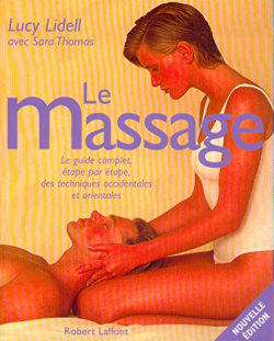 Le Massage Le Guide Complet, Etape Par Etape Des Tecniques Occisdental