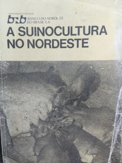 A Suinocultura No Nordeste