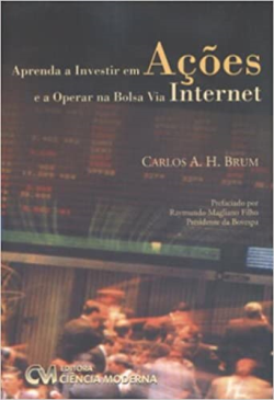 Aprenda A Investir Em Acoes E A Operar Na Bolsa Via Internet