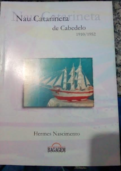 Nau Catarineta De Cabedelo 1910 - 1952