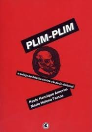 Plim-plim - A Peleja De Brizola Contra A Fraude Eleitoral